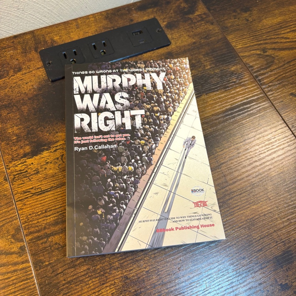 Murphy Was Right Ryan D Callahan First Edition Paperback Book Murphy's Law